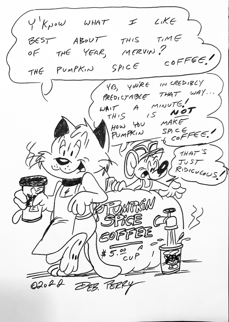 That really isn’t how you make Pumpkin Spice Coffee…Mervin does have a valid point (for once)…
